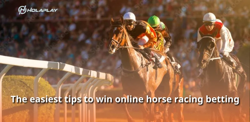 The easiest tips to win online horse racing betting