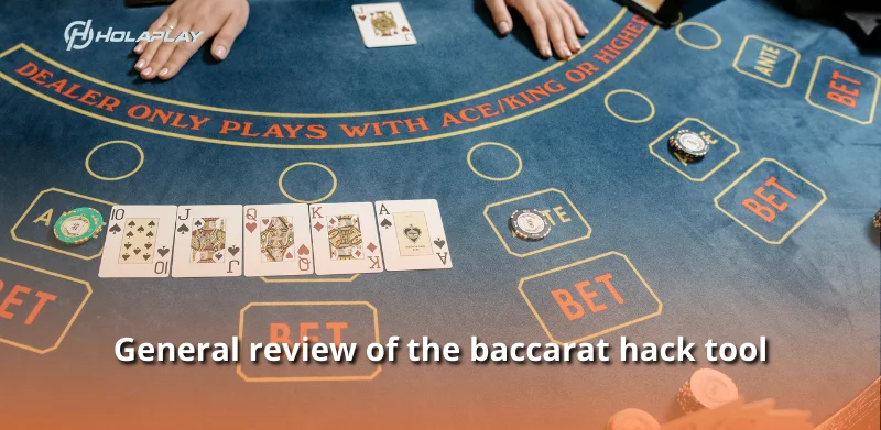 General review of the baccarat hack tool